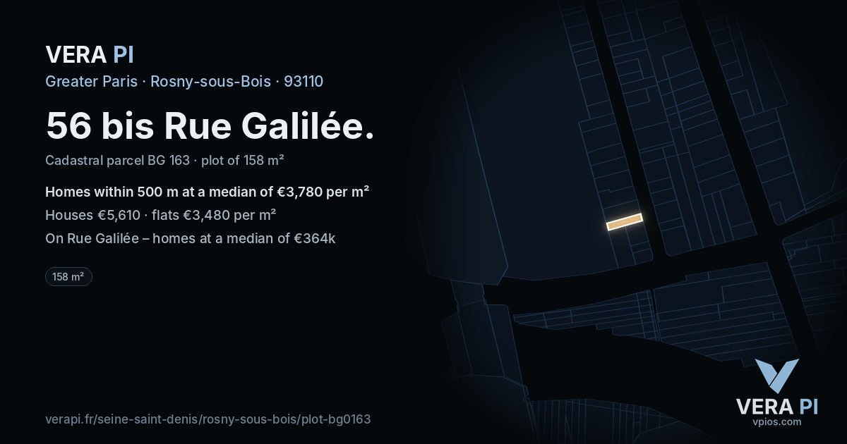 56 bis Rue Galilée, Rosny-sous-Bois at night – the plot lit, the parcels around coloured by the prices near them