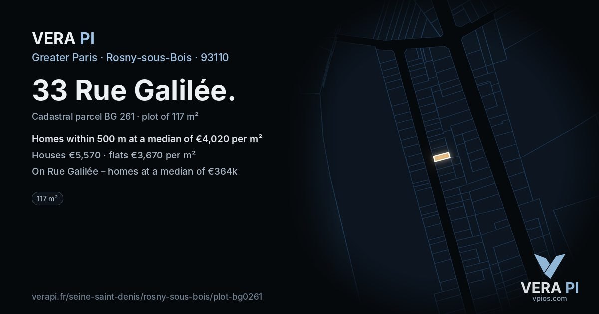 33 Rue Galilée, Rosny-sous-Bois at night – the plot lit, the parcels around coloured by the prices near them