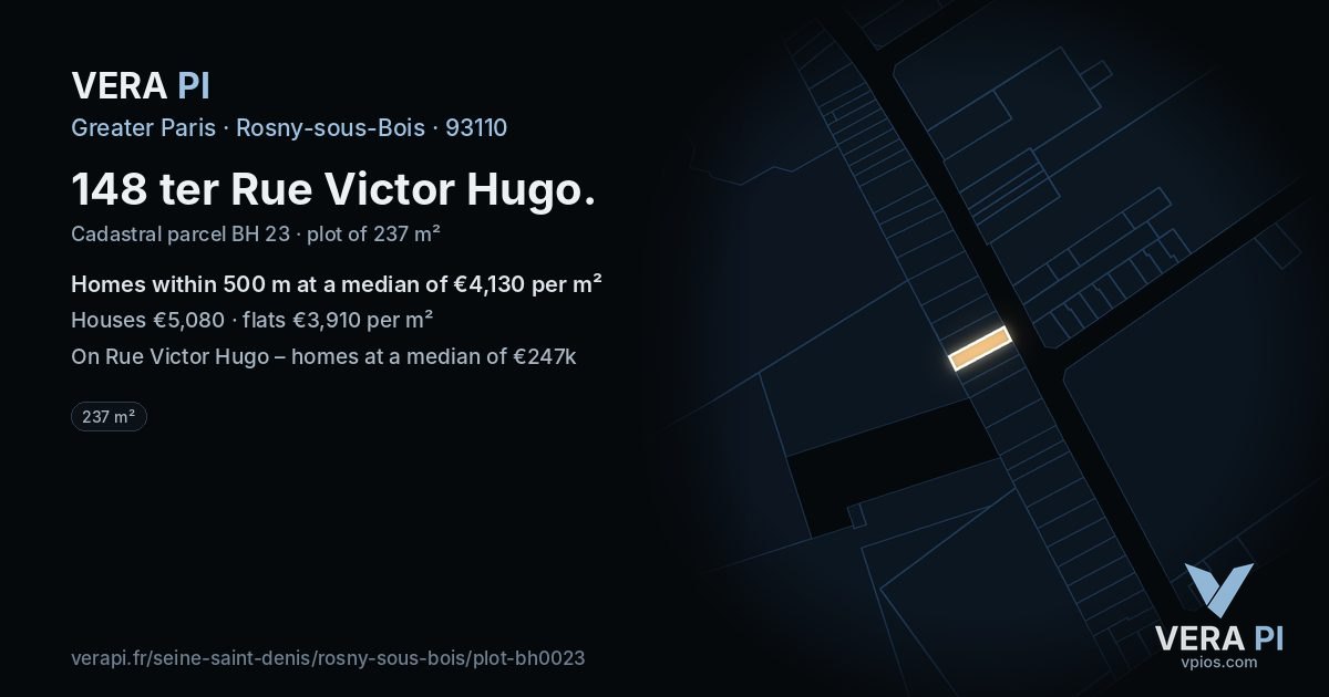 148 ter Rue Victor Hugo, Rosny-sous-Bois at night – the plot lit, the parcels around coloured by the prices near them