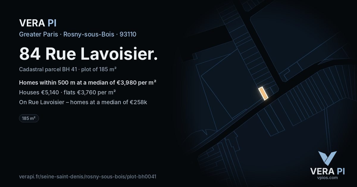 84 Rue Lavoisier, Rosny-sous-Bois at night – the plot lit, the parcels around coloured by the prices near them