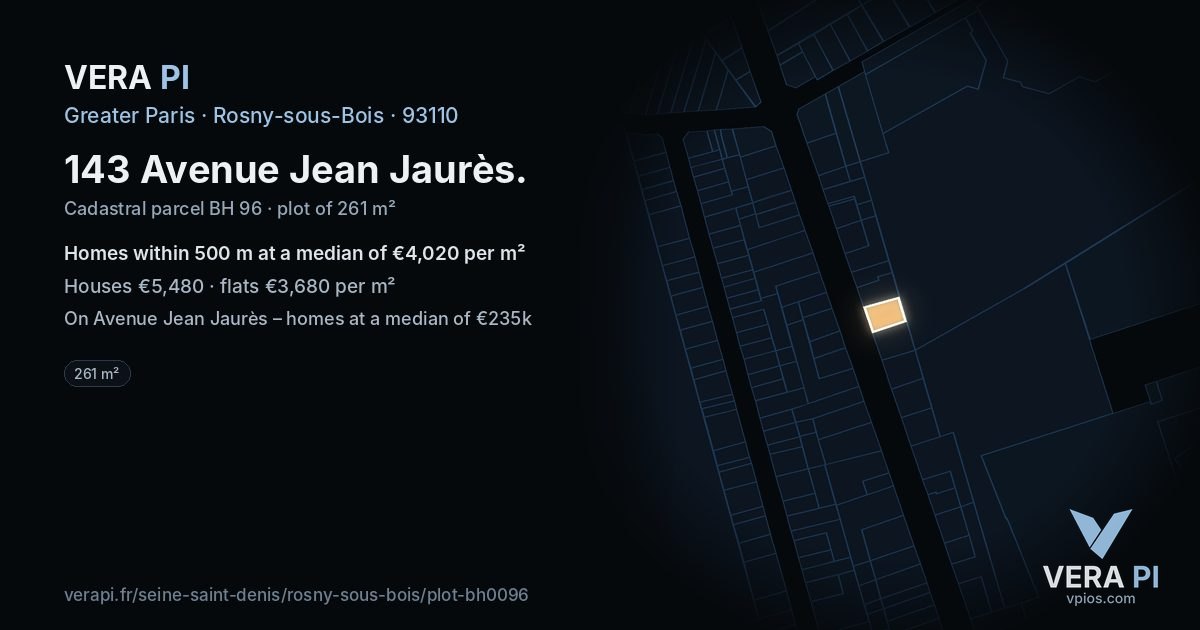 143 Avenue Jean Jaurès, Rosny-sous-Bois at night – the plot lit, the parcels around coloured by the prices near them