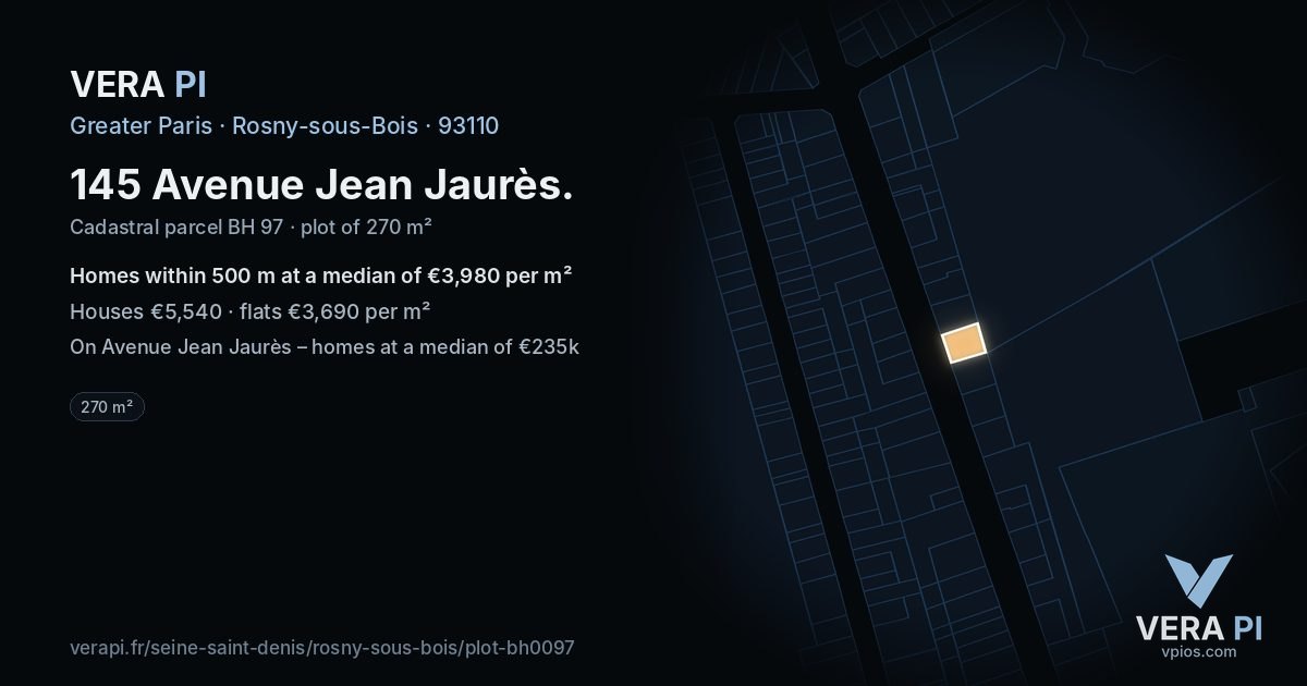 145 Avenue Jean Jaurès, Rosny-sous-Bois at night – the plot lit, the parcels around coloured by the prices near them