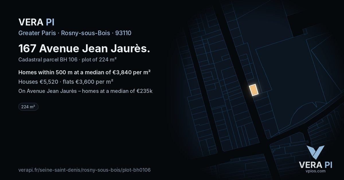 167 Avenue Jean Jaurès, Rosny-sous-Bois at night – the plot lit, the parcels around coloured by the prices near them