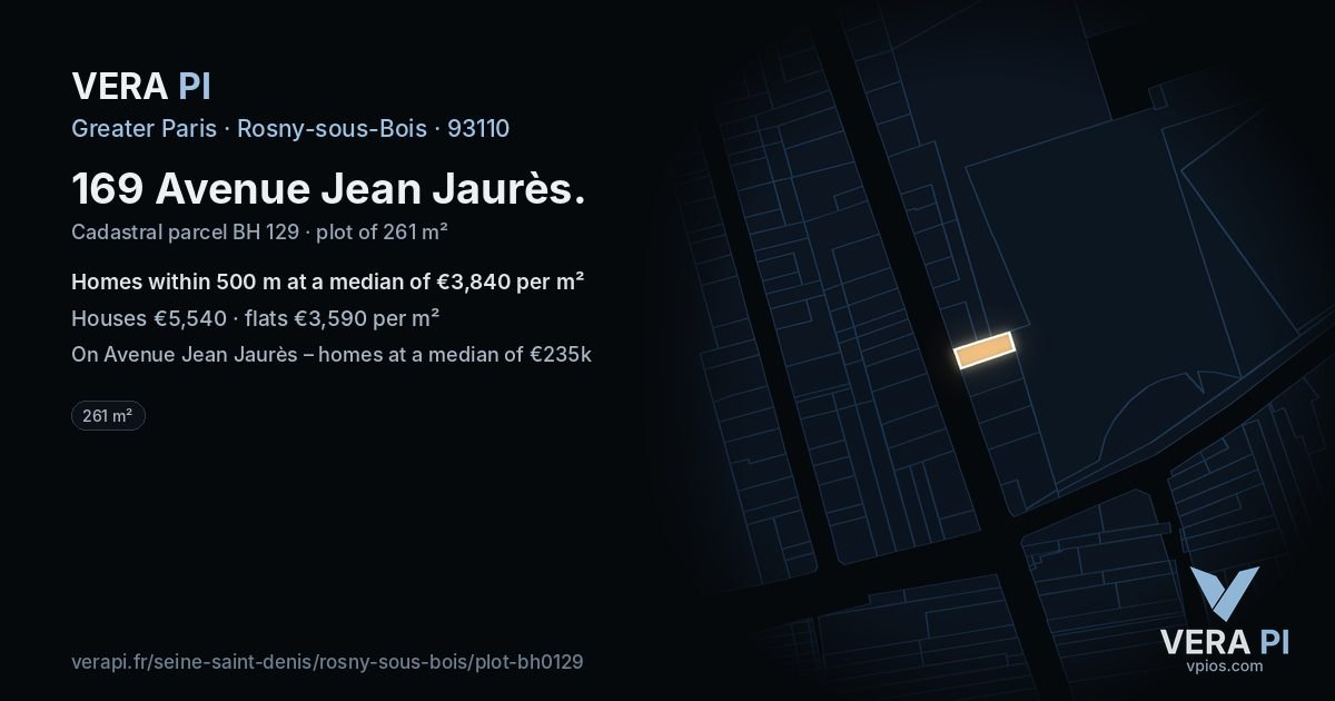 169 Avenue Jean Jaurès, Rosny-sous-Bois at night – the plot lit, the parcels around coloured by the prices near them