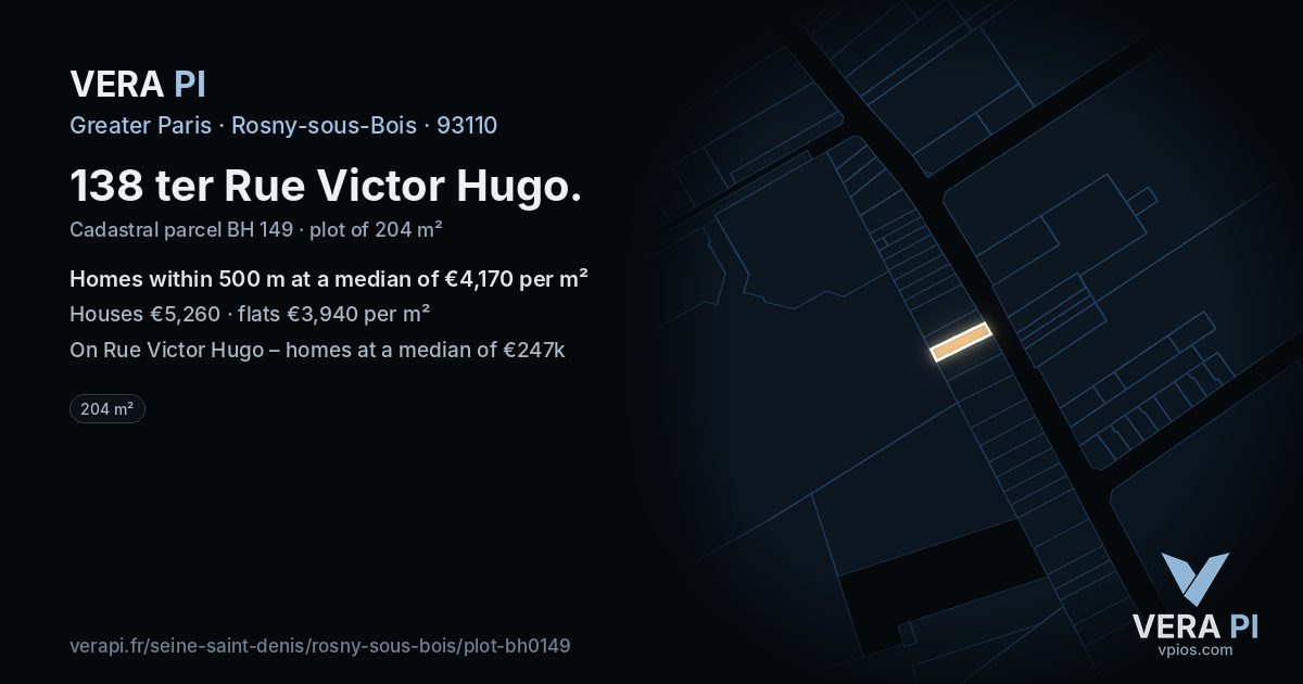 138 ter Rue Victor Hugo, Rosny-sous-Bois at night – the plot lit, the parcels around coloured by the prices near them