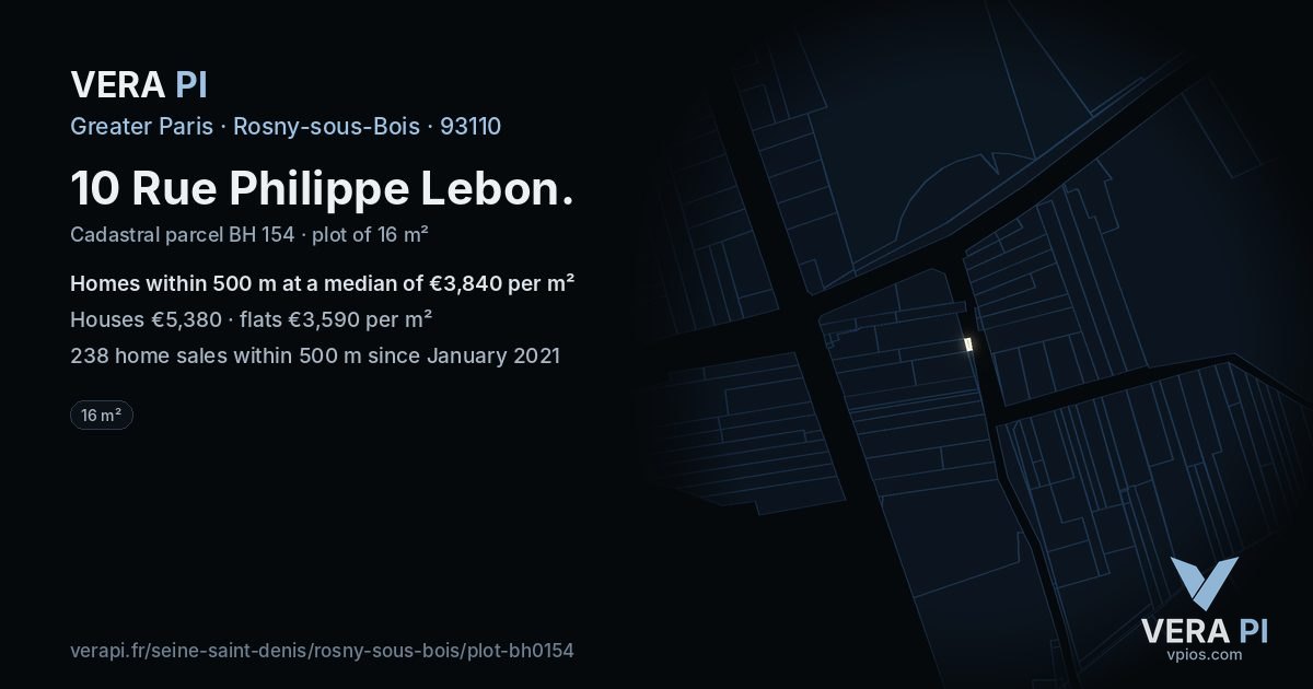 10 Rue Philippe Lebon, Rosny-sous-Bois at night – the plot lit, the parcels around coloured by the prices near them