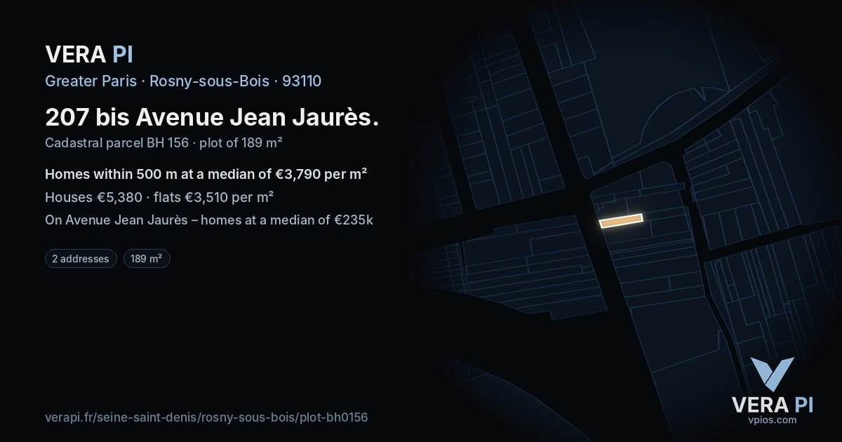 207 bis Avenue Jean Jaurès, Rosny-sous-Bois at night – the plot lit, the parcels around coloured by the prices near them