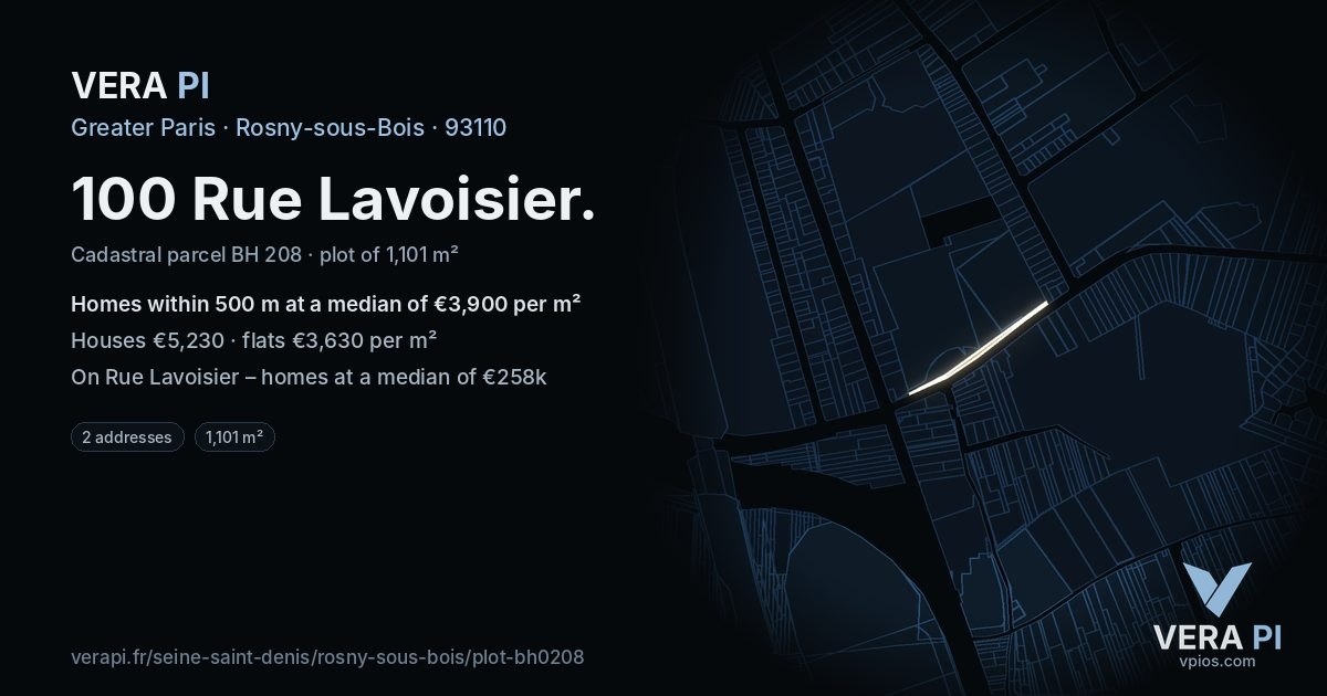 100 Rue Lavoisier, Rosny-sous-Bois at night – the plot lit, the parcels around coloured by the prices near them