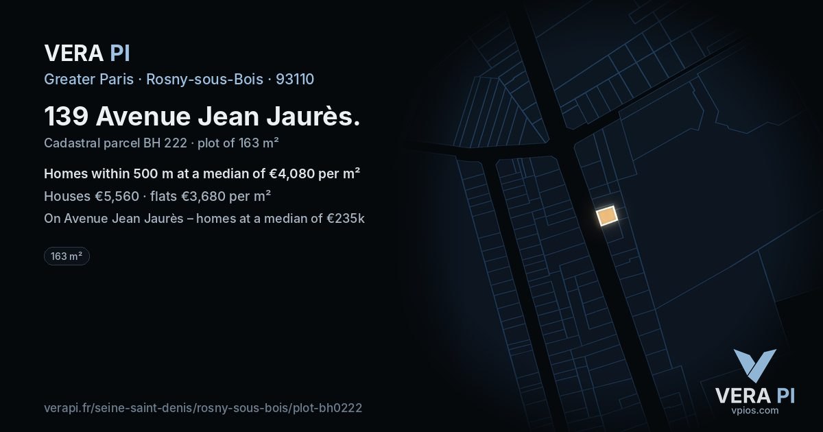 139 Avenue Jean Jaurès, Rosny-sous-Bois at night – the plot lit, the parcels around coloured by the prices near them