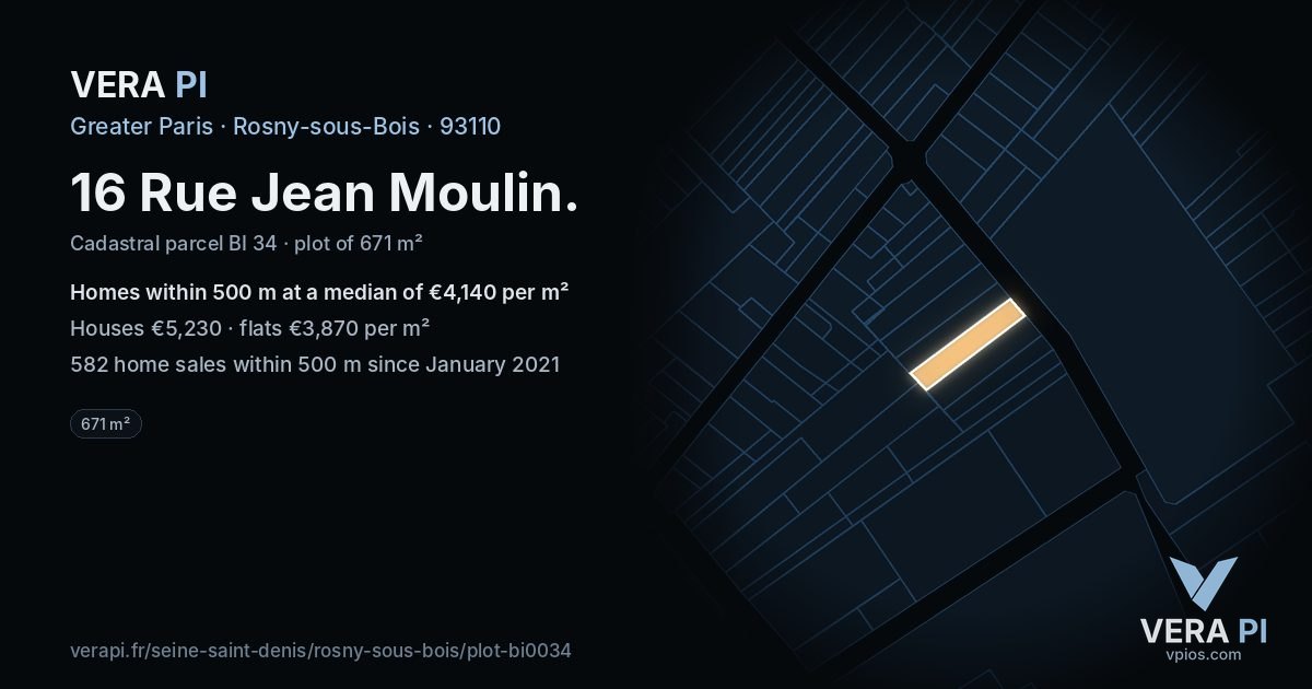 16 Rue Jean Moulin, Rosny-sous-Bois at night – the plot lit, the parcels around coloured by the prices near them