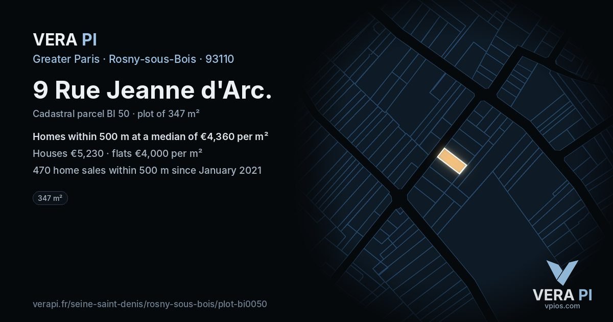 9 Rue Jeanne d'Arc, Rosny-sous-Bois at night – the plot lit, the parcels around coloured by the prices near them