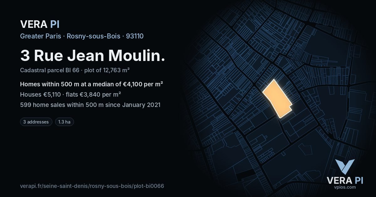 3 Rue Jean Moulin, Rosny-sous-Bois at night – the plot lit, the parcels around coloured by the prices near them