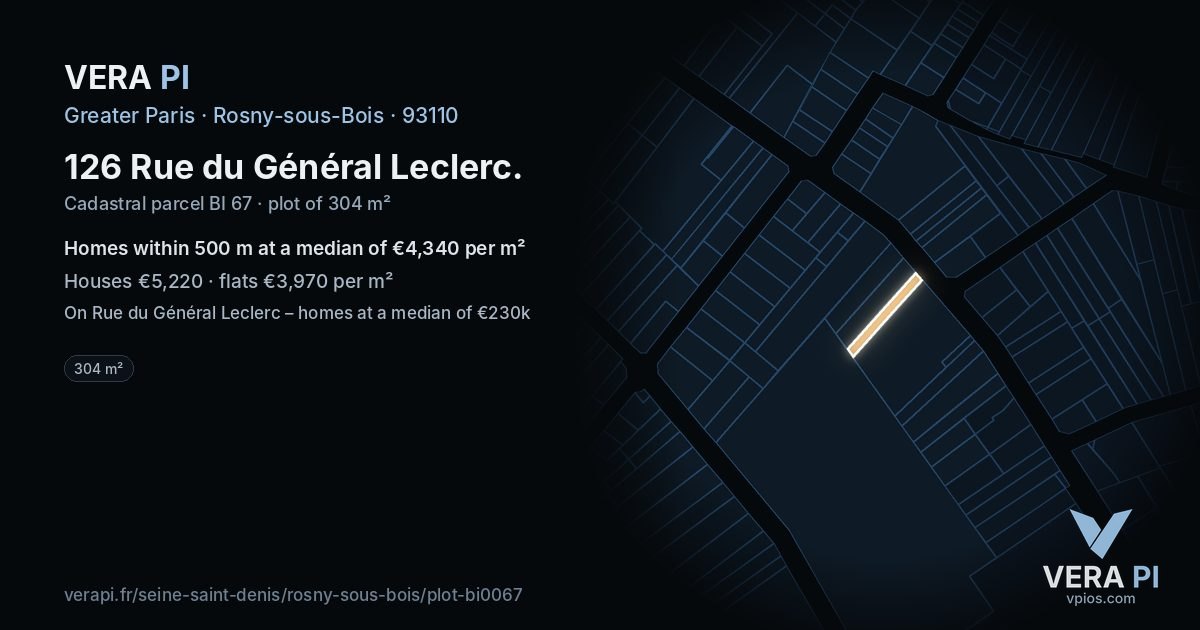 126 Rue du Général Leclerc, Rosny-sous-Bois at night – the plot lit, the parcels around coloured by the prices near them