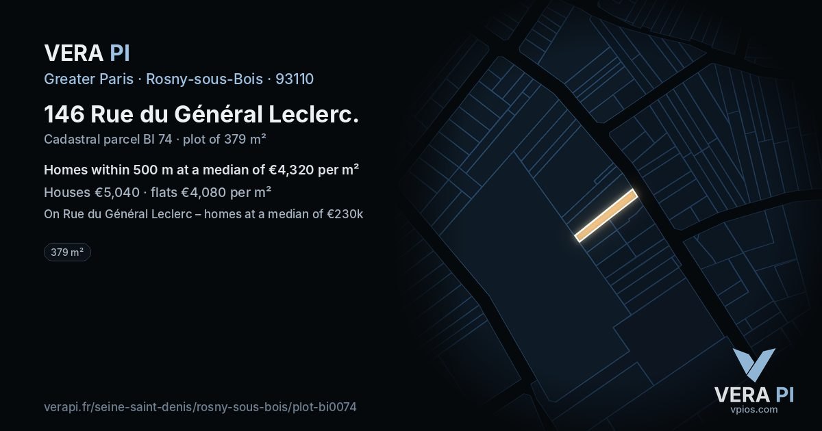 146 Rue du Général Leclerc, Rosny-sous-Bois at night – the plot lit, the parcels around coloured by the prices near them