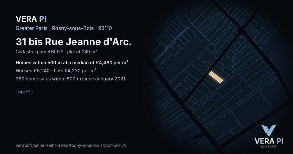 31 bis Rue Jeanne d'Arc, Rosny-sous-Bois at night – the plot lit, the parcels around coloured by the prices near them