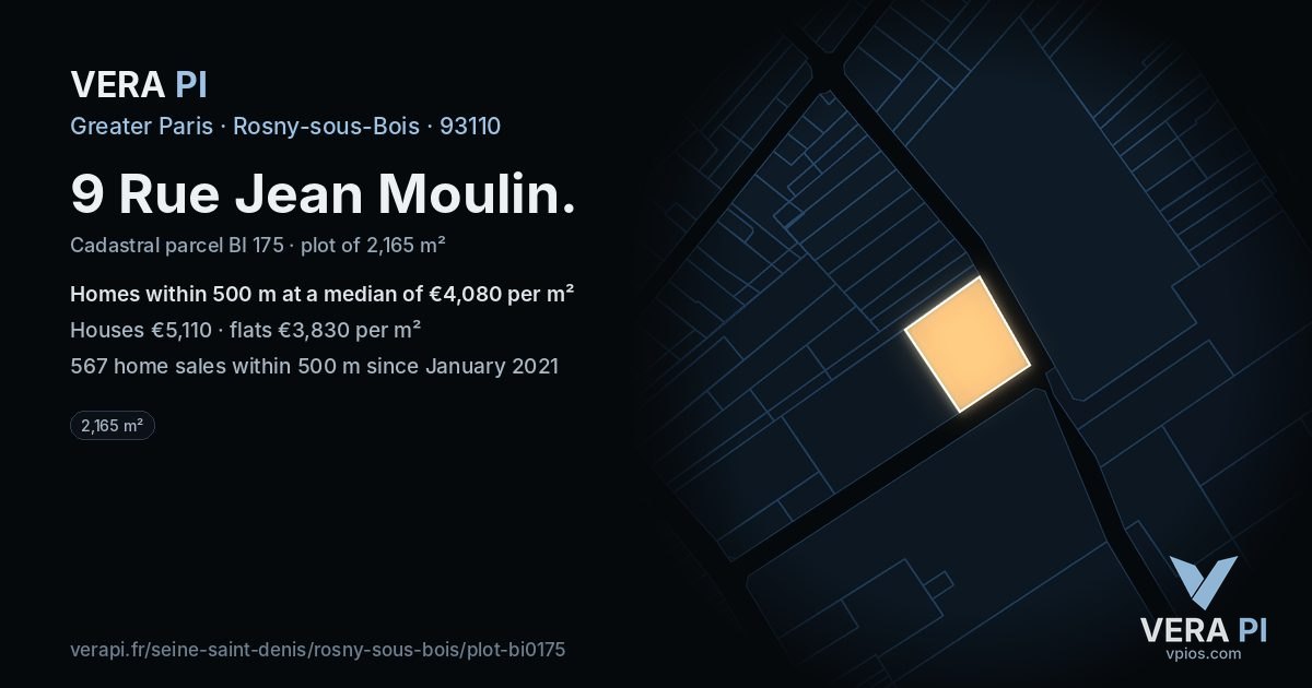 9 Rue Jean Moulin, Rosny-sous-Bois at night – the plot lit, the parcels around coloured by the prices near them