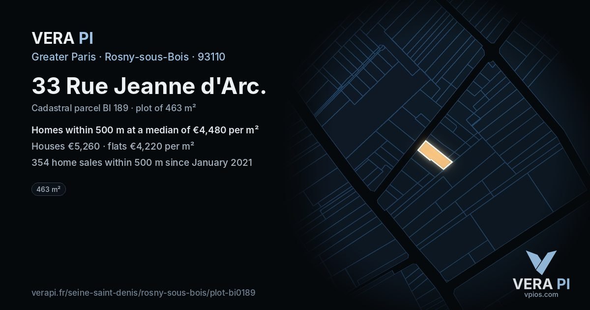33 Rue Jeanne d'Arc, Rosny-sous-Bois at night – the plot lit, the parcels around coloured by the prices near them