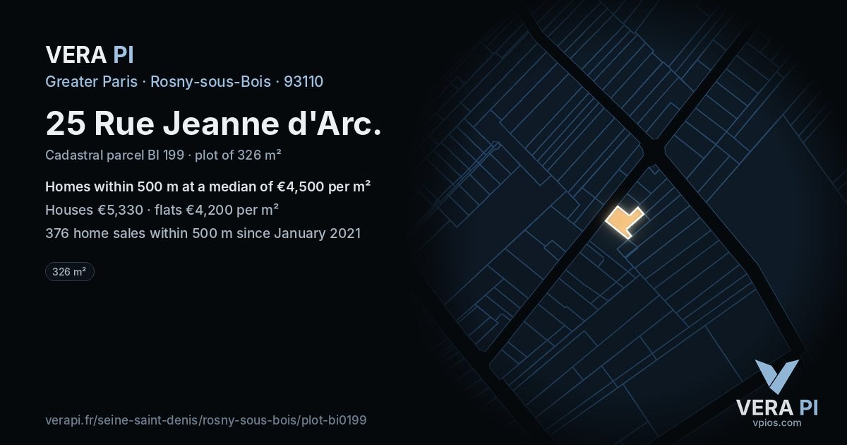 25 Rue Jeanne d'Arc, Rosny-sous-Bois at night – the plot lit, the parcels around coloured by the prices near them