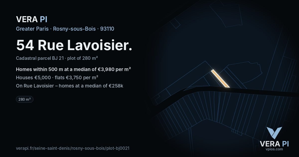 54 Rue Lavoisier, Rosny-sous-Bois at night – the plot lit, the parcels around coloured by the prices near them