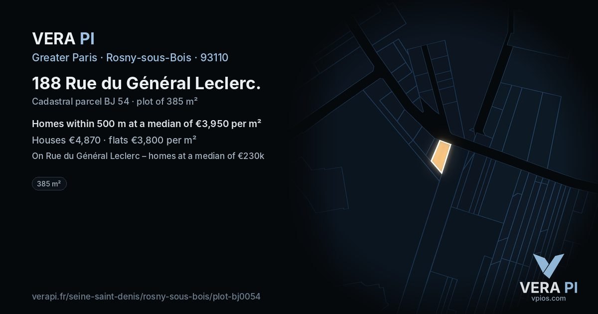 188 Rue du Général Leclerc, Rosny-sous-Bois at night – the plot lit, the parcels around coloured by the prices near them