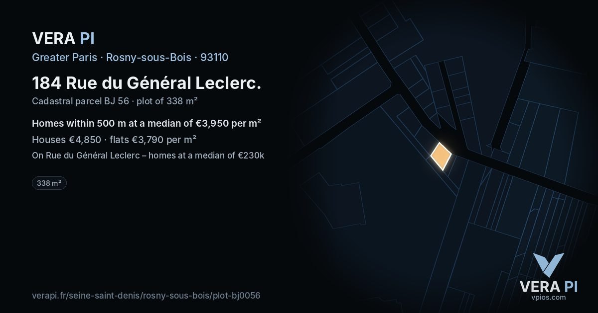 184 Rue du Général Leclerc, Rosny-sous-Bois at night – the plot lit, the parcels around coloured by the prices near them