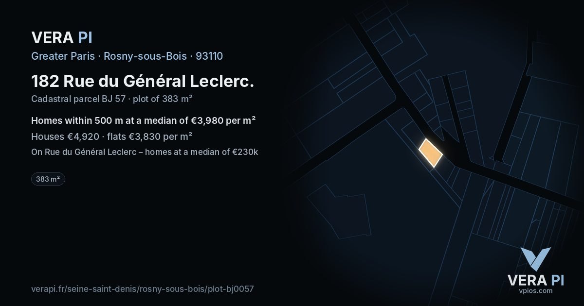 182 Rue du Général Leclerc, Rosny-sous-Bois at night – the plot lit, the parcels around coloured by the prices near them
