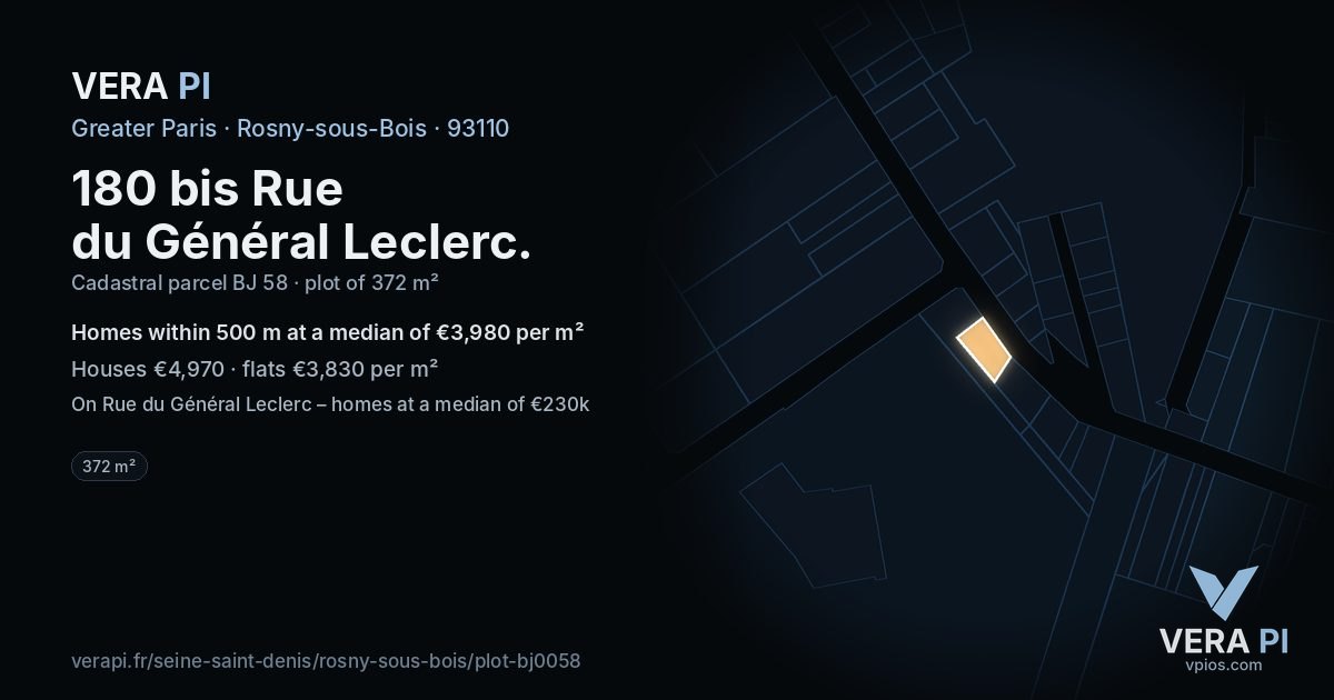 180 bis Rue du Général Leclerc, Rosny-sous-Bois at night – the plot lit, the parcels around coloured by the prices near them