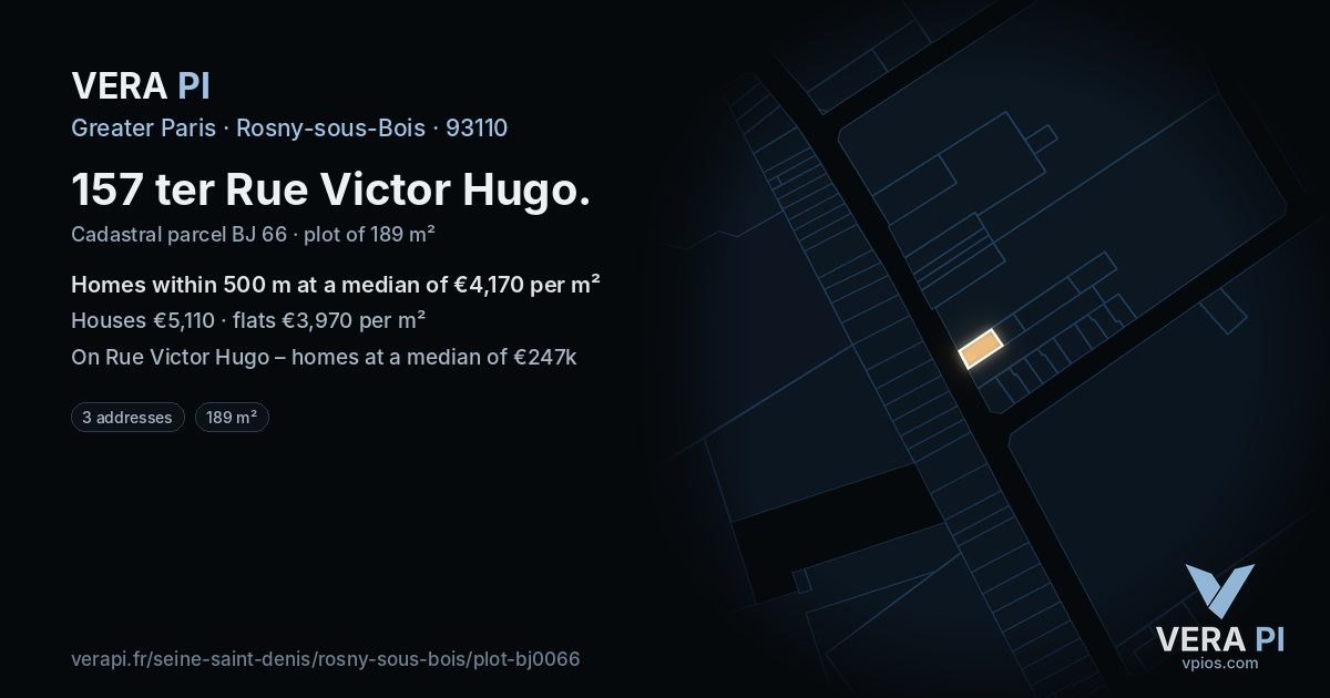157 ter Rue Victor Hugo, Rosny-sous-Bois at night – the plot lit, the parcels around coloured by the prices near them