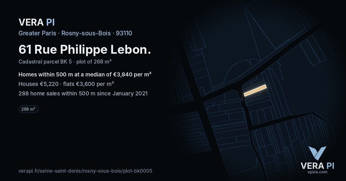 61 Rue Philippe Lebon, Rosny-sous-Bois at night – the plot lit, the parcels around coloured by the prices near them