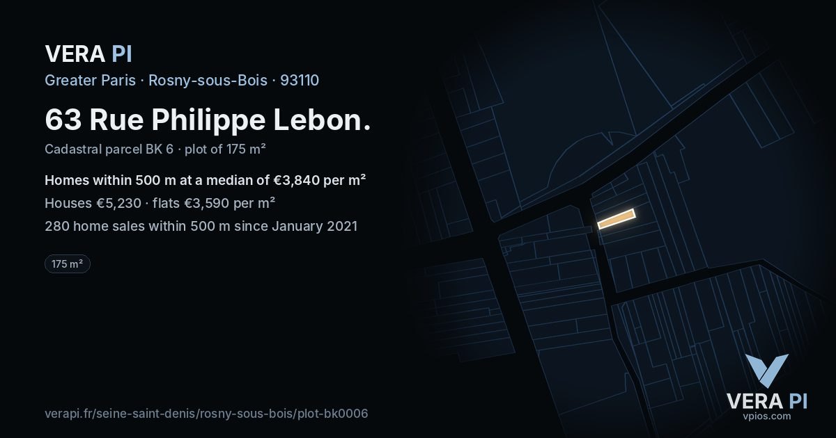 63 Rue Philippe Lebon, Rosny-sous-Bois at night – the plot lit, the parcels around coloured by the prices near them