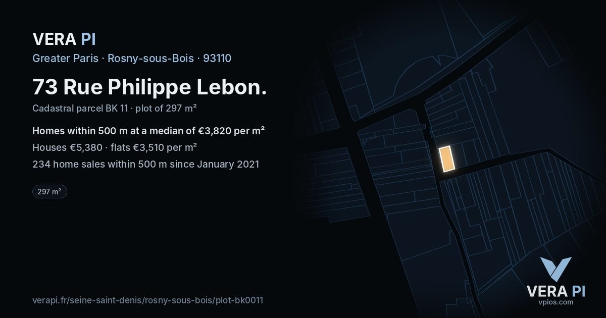 73 Rue Philippe Lebon, Rosny-sous-Bois at night – the plot lit, the parcels around coloured by the prices near them