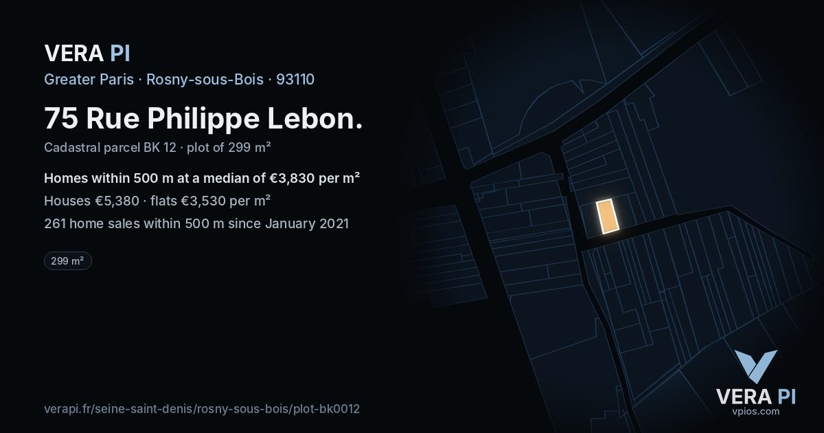 75 Rue Philippe Lebon, Rosny-sous-Bois at night – the plot lit, the parcels around coloured by the prices near them