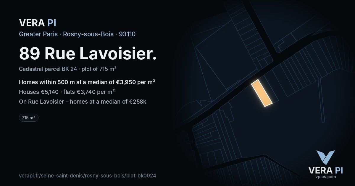 89 Rue Lavoisier, Rosny-sous-Bois at night – the plot lit, the parcels around coloured by the prices near them