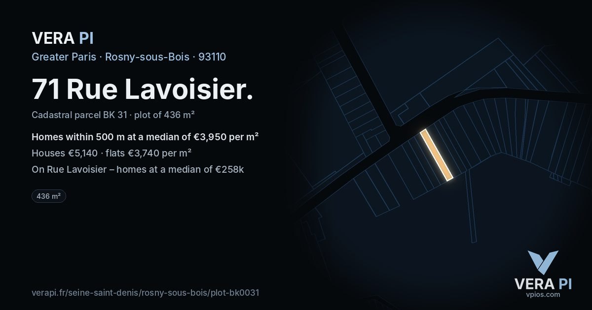 71 Rue Lavoisier, Rosny-sous-Bois at night – the plot lit, the parcels around coloured by the prices near them