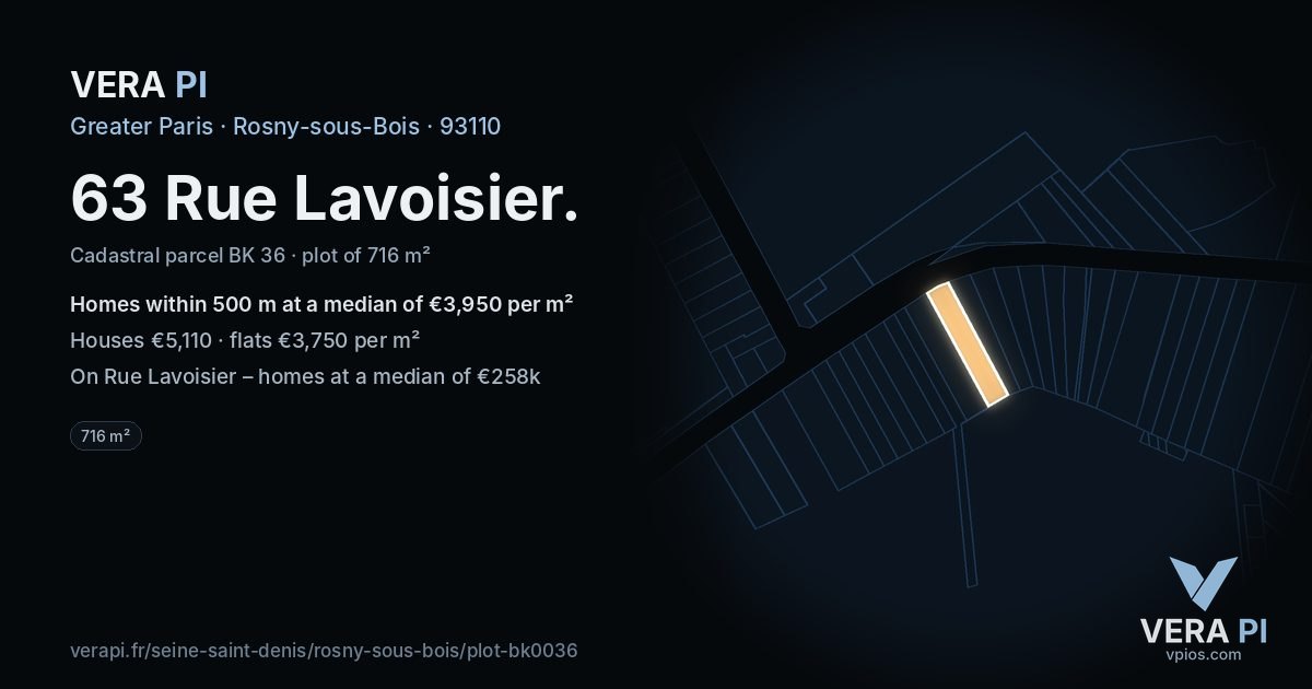 63 Rue Lavoisier, Rosny-sous-Bois at night – the plot lit, the parcels around coloured by the prices near them