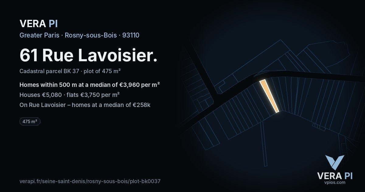 61 Rue Lavoisier, Rosny-sous-Bois at night – the plot lit, the parcels around coloured by the prices near them