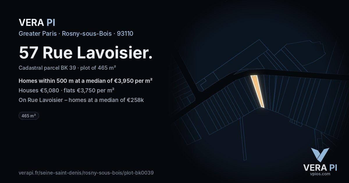 57 Rue Lavoisier, Rosny-sous-Bois at night – the plot lit, the parcels around coloured by the prices near them