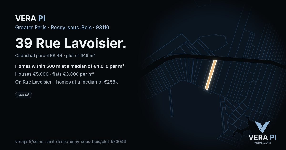 39 Rue Lavoisier, Rosny-sous-Bois at night – the plot lit, the parcels around coloured by the prices near them