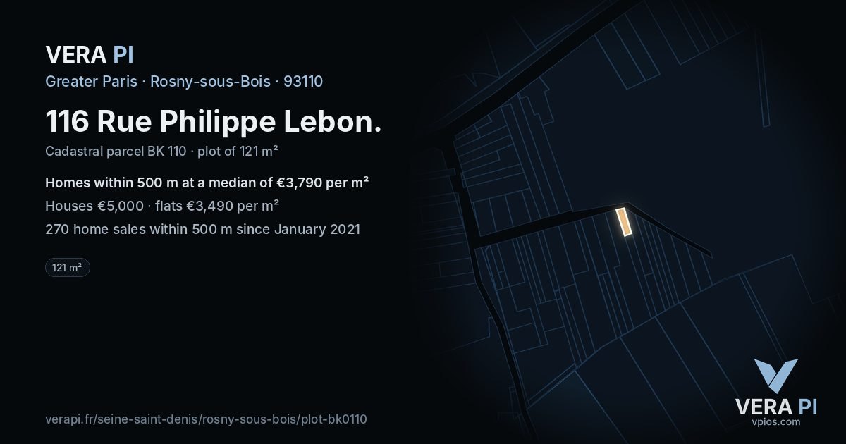 116 Rue Philippe Lebon, Rosny-sous-Bois at night – the plot lit, the parcels around coloured by the prices near them