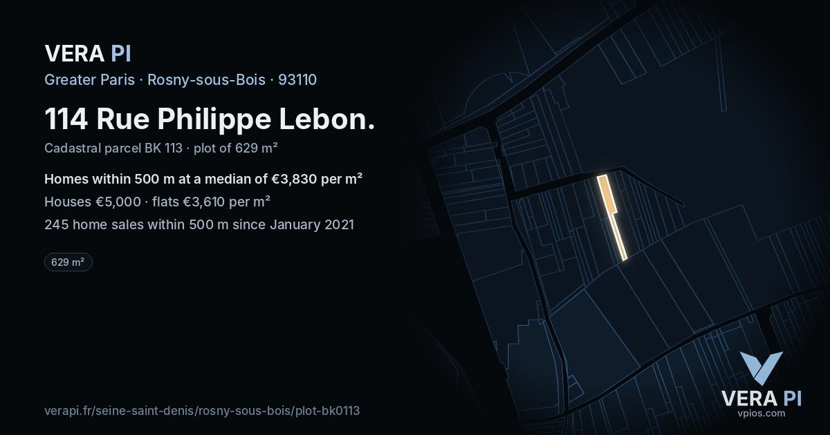114 Rue Philippe Lebon, Rosny-sous-Bois at night – the plot lit, the parcels around coloured by the prices near them