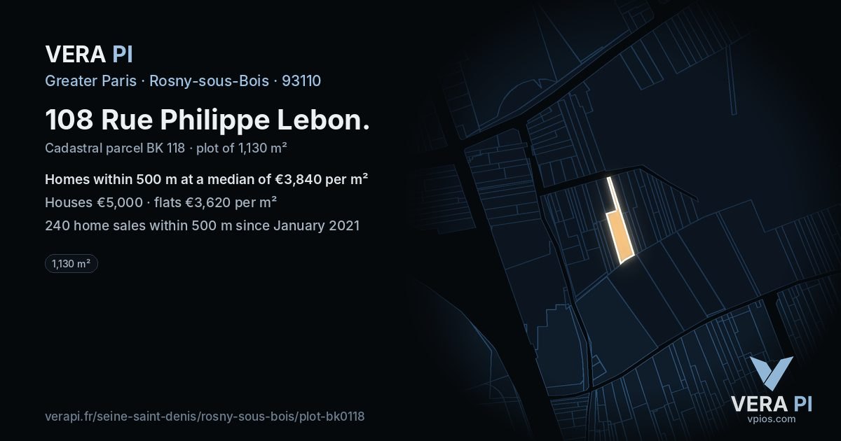 108 Rue Philippe Lebon, Rosny-sous-Bois at night – the plot lit, the parcels around coloured by the prices near them