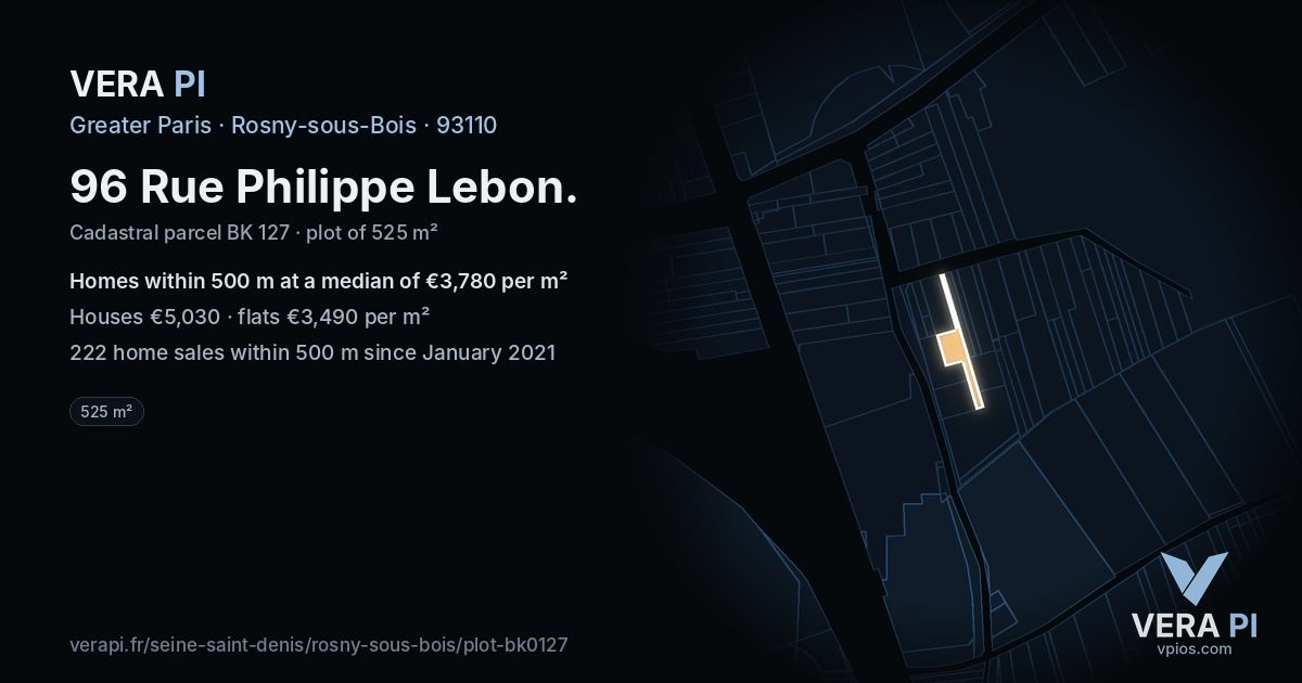 96 Rue Philippe Lebon, Rosny-sous-Bois at night – the plot lit, the parcels around coloured by the prices near them