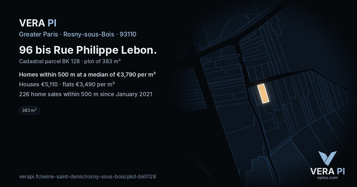 96 bis Rue Philippe Lebon, Rosny-sous-Bois at night – the plot lit, the parcels around coloured by the prices near them