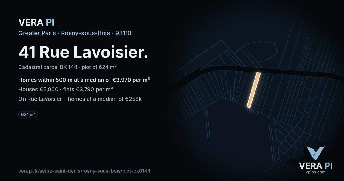 41 Rue Lavoisier, Rosny-sous-Bois at night – the plot lit, the parcels around coloured by the prices near them