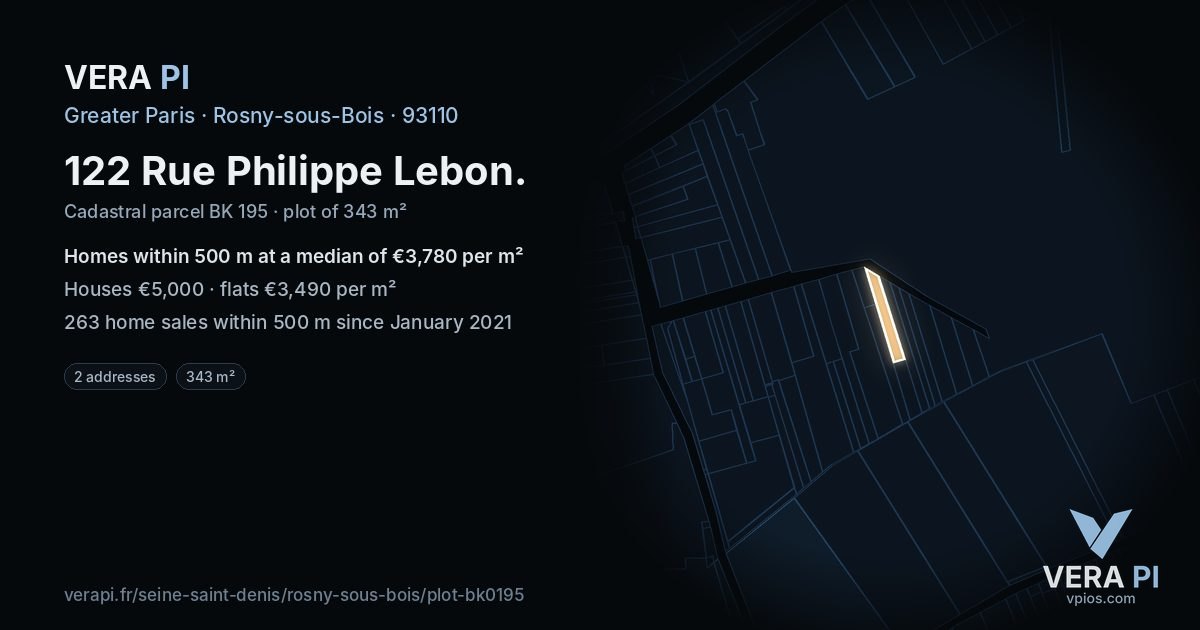 122 Rue Philippe Lebon, Rosny-sous-Bois at night – the plot lit, the parcels around coloured by the prices near them