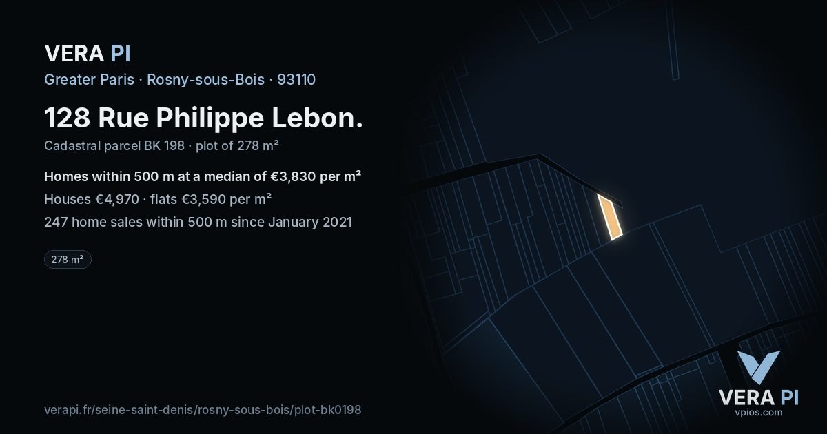 128 Rue Philippe Lebon, Rosny-sous-Bois at night – the plot lit, the parcels around coloured by the prices near them