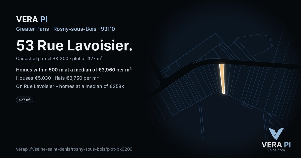 53 Rue Lavoisier, Rosny-sous-Bois at night – the plot lit, the parcels around coloured by the prices near them