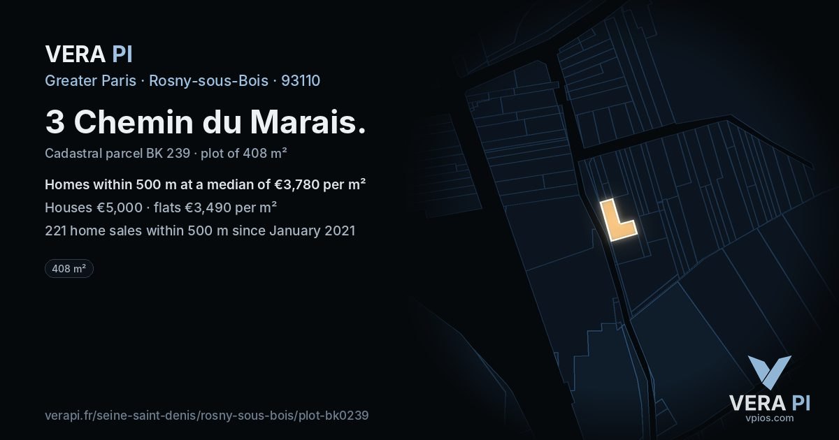 3 Chemin du Marais, Rosny-sous-Bois at night – the plot lit, the parcels around coloured by the prices near them