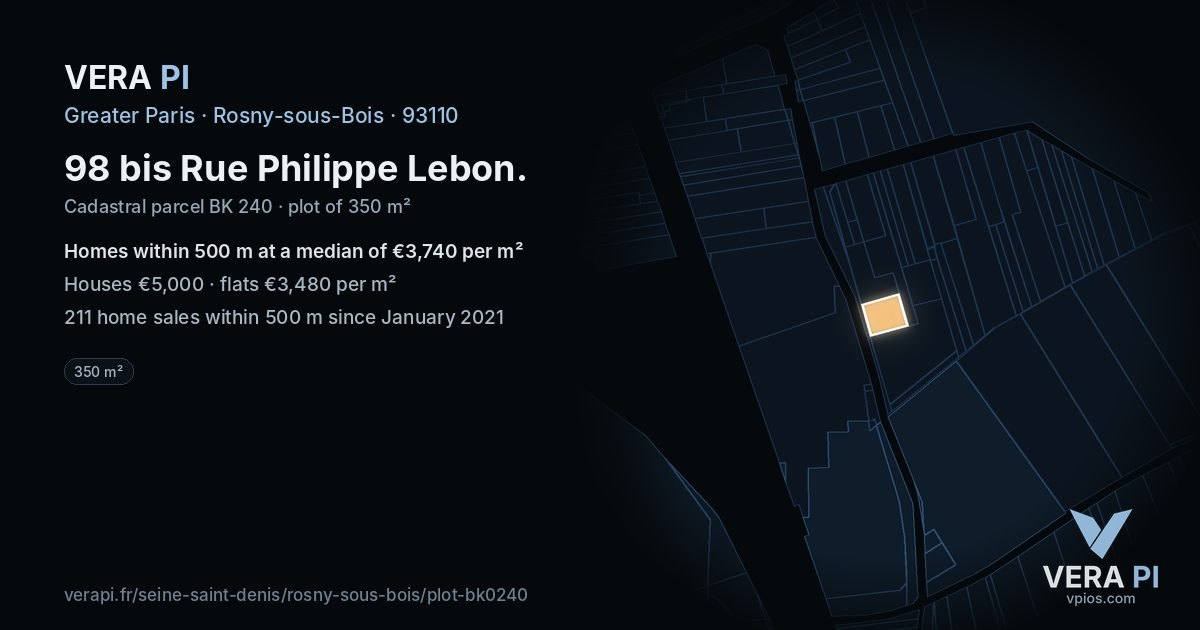 98 bis Rue Philippe Lebon, Rosny-sous-Bois at night – the plot lit, the parcels around coloured by the prices near them