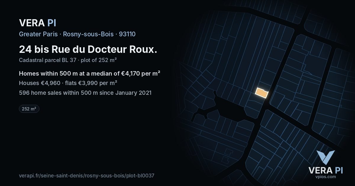 24 bis Rue du Docteur Roux, Rosny-sous-Bois at night – the plot lit, the parcels around coloured by the prices near them
